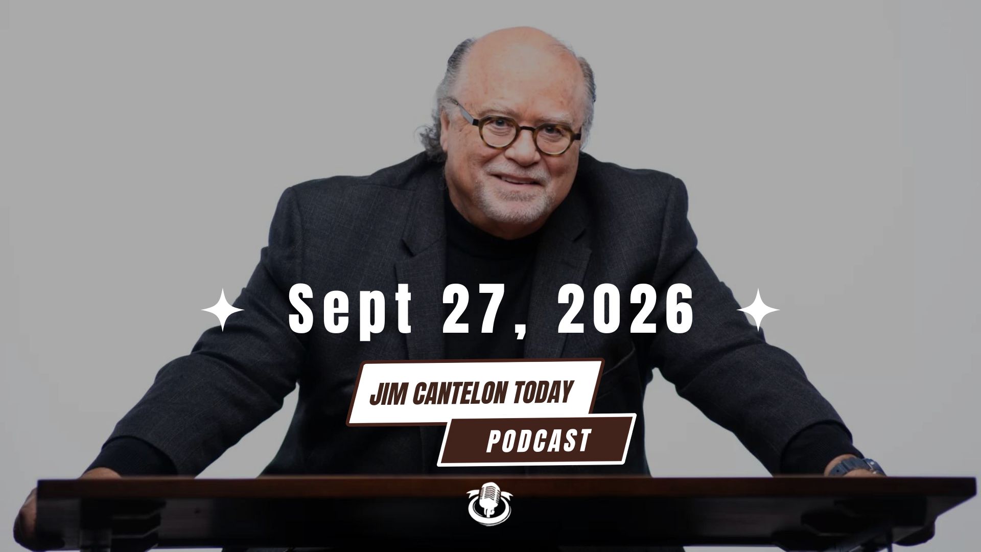 Podcast date Sept 27